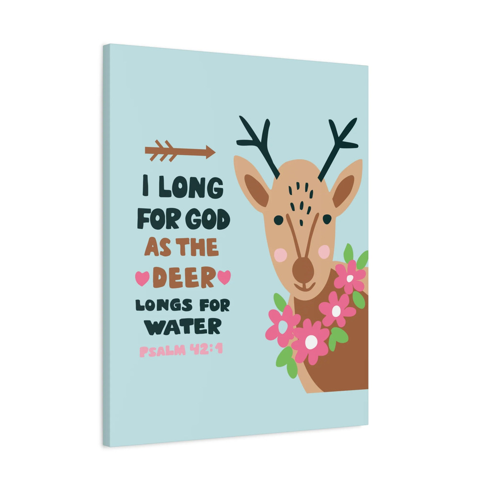 Scripture Canvas I Long For God Psalm 42:1 Christian Wall Art Bible Verse Print